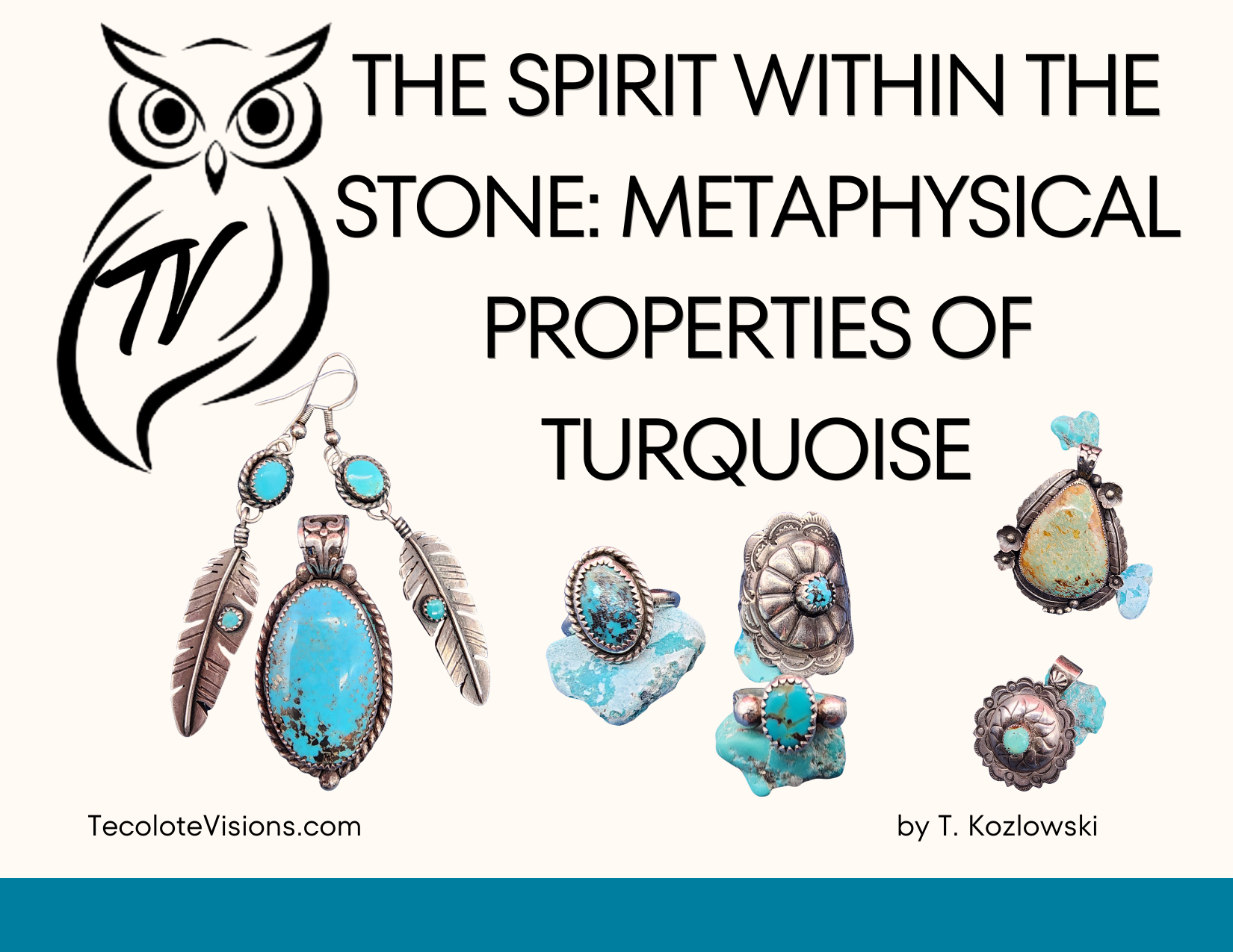 THE SPIRIT WITHIN THE STONE: METAPHYSICAL PROPERTIES OF TURQUOISE